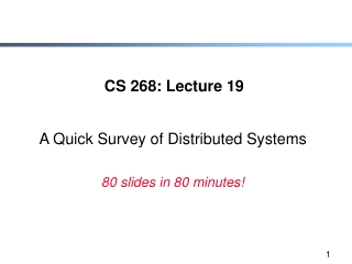 CS 268: Lecture 19