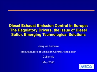 Jacques Lemaire Manufacturers of Emission Control Association California May 2000