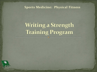 Writing a Strength        Training Program