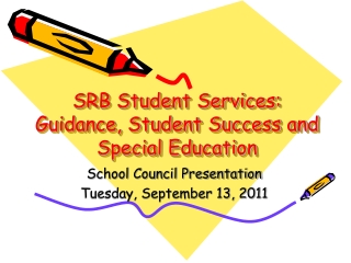 SRB Student Services: Guidance, Student Success and Special Education