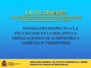 NOVEDADES RESPECTO A LA ITC/1201/2006 EN LO RELATIVO A INSTALACIONES DE SUMINISTRO A VEHÍCULOS TERRESTRES