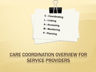 Care Coordination Overview for Service Providers