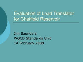 Evaluation of Load Translator for Chatfield Reservoir