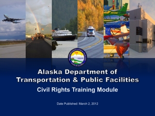 Alaska Department of  Transportation &amp; Public Facilities