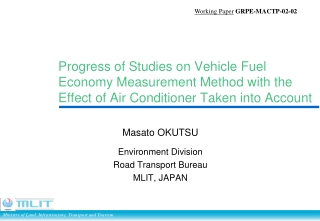 Masato OKUTSU Environment Division Road Transport Bureau MLIT, JAPAN