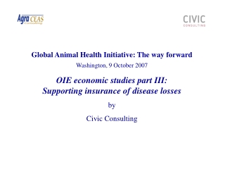 Global Animal Health Initiative: The way forward Washington, 9 October 2007