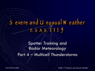 Severe and Unusual Weather ESAS  1115