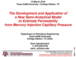 Department of Petroleum Engineering Texas A&amp;M University College Station, TX (USA )