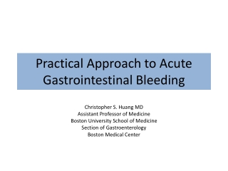 Practical Approach to Acute Gastrointestinal Bleeding