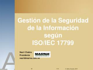 Gestión de la Seguridad de la Información según ISO/IEC 17799