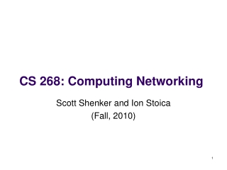 CS 268: Computing Networking