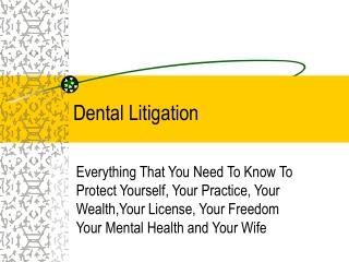 Dental Litigation