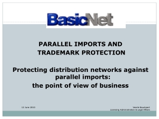 PARALLEL IMPORTS AND  TRADEMARK PROTECTION