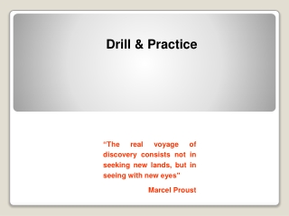 Drill &amp; Practice