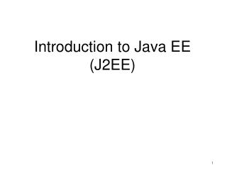 Introduction to Java EE (J2EE)