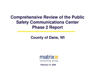 Comprehensive Review of the Public Safety Communications Center Phase 2 Report