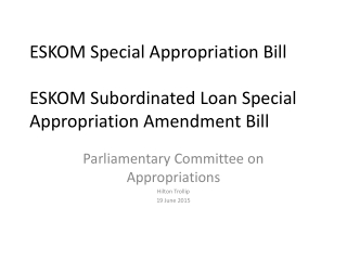 ESKOM Special Appropriation  Bill ESKOM  Subordinated Loan Special Appropriation Amendment Bill