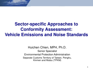 Sector-specific Approaches to Conformity Assessment: Vehicle Emissions and Noise Standards