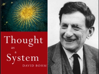 Thought as a System by David Bohm