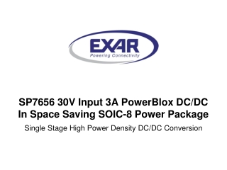 SP7656 30V Input 3A PowerBlox DC/DC In Space Saving SOIC-8 Power Package