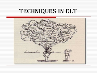 Techniques in ELT