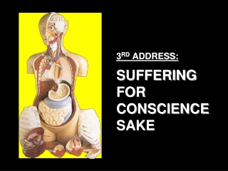 3 RD  ADDRESS: SUFFERING FOR CONSCIENCE SAKE