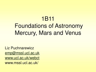 1B11  Foundations of Astronomy Mercury, Mars and Venus