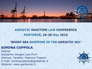 ADRIATIC  MARITIME  LAW  CONFERENCE  PORTOROŽ , 26-28  May  2016