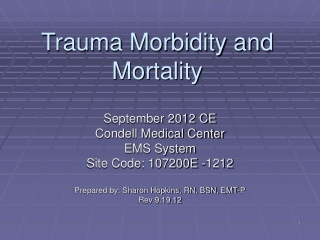 Trauma Morbidity and Mortality