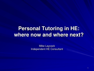 Personal Tutoring in HE: where now and where next?