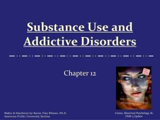 Substance Use and Addictive Disorders