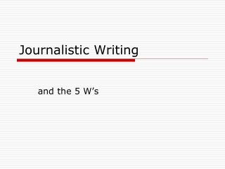 Journalistic Writing