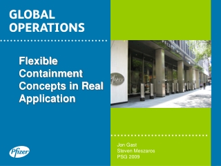 Flexible Containment Concepts in Real Application