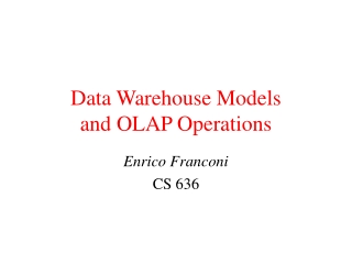 Data Warehouse Models and OLAP Operations