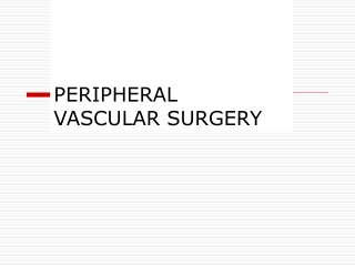 PERIPHERAL VASCULAR SURGERY