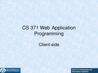 CS 371 Web	Application Programming