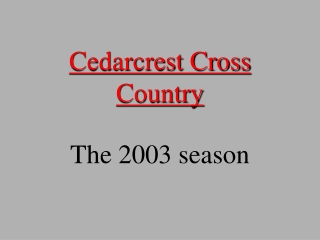 Cedarcrest Cross Country