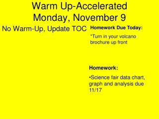 Warm Up-Accelerated Monday, November 9