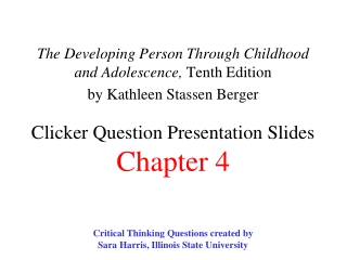 Critical Thinking Questions created by  Sara Harris, Illinois State University