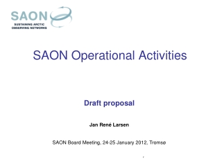 SAON Operational Activities