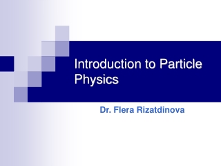 Introduction to Particle Physics