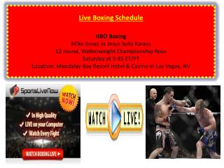 Watch HBO Boxing Live: Mike Jones vs Jesus Soto Karass Live