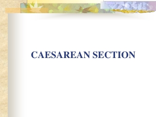 CAESAREAN SECTION