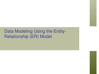 Data Modeling Using the Entity-Relationship (ER) Model