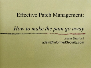 Effective Patch Management: How to make the pain go away