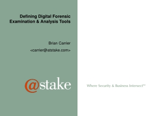 Defining Digital Forensic Examination &amp; Analysis Tools