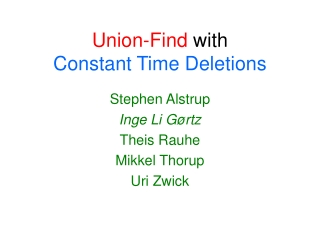 Union-Find  with  Constant Time Deletions