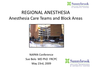 REGIONAL ANESTHESIA Anesthesia Care Teams and Block Areas