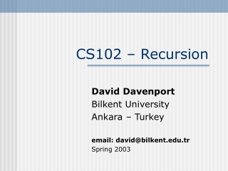 CS102 – Recursion