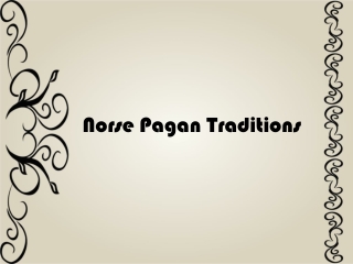 Norse Pagan Traditions